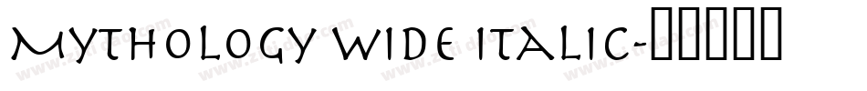 Mythology Wide Italic字体转换